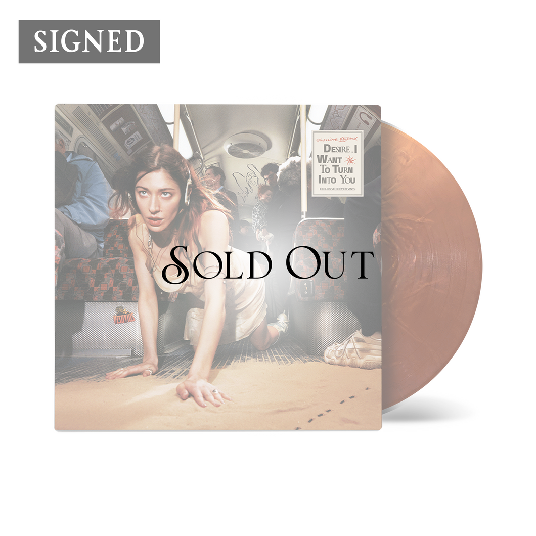 *SIGNED* DESIRE, I WANT TO TURN INTO YOU VINYL