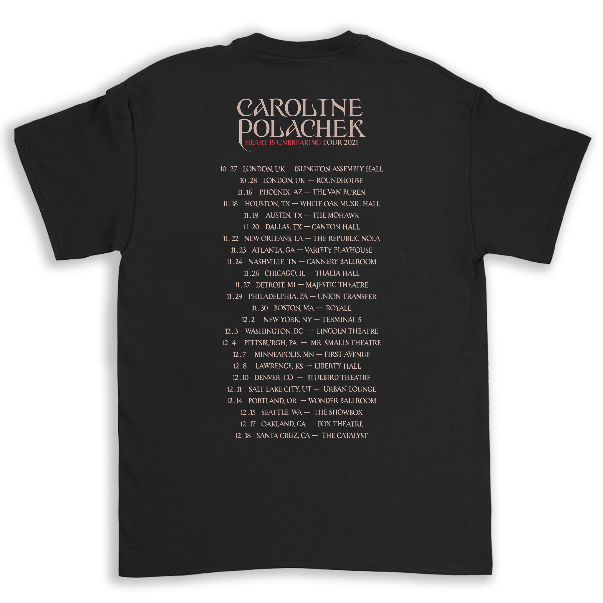 HEART IS UNBREAKING TOUR T-SHIRT