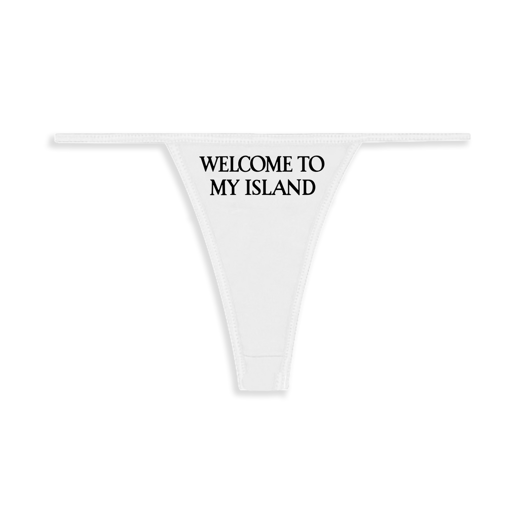 WELCOME TO MY ISLAND THONG